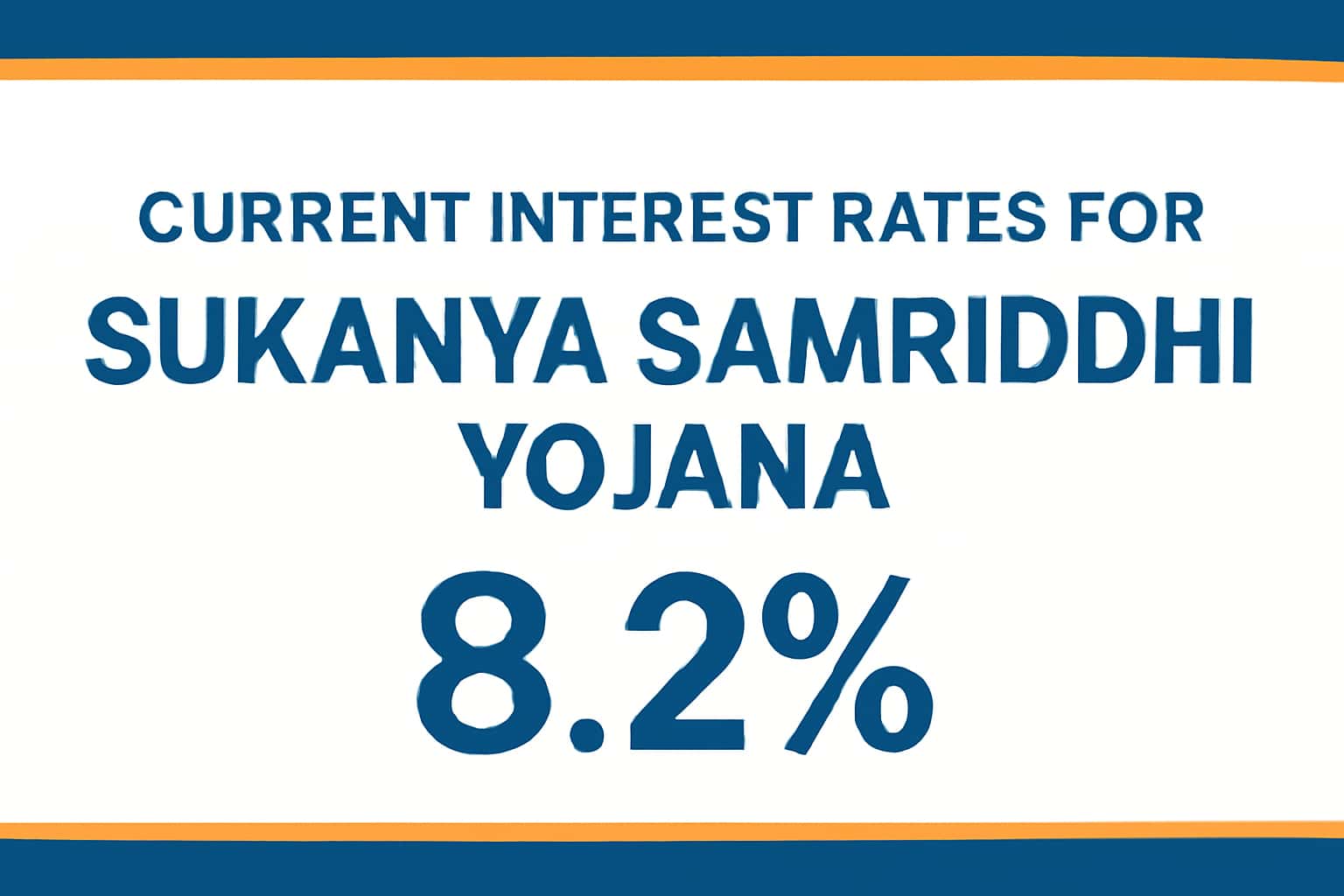 Current Interest Rates for Sukanya Samriddhi Yojana